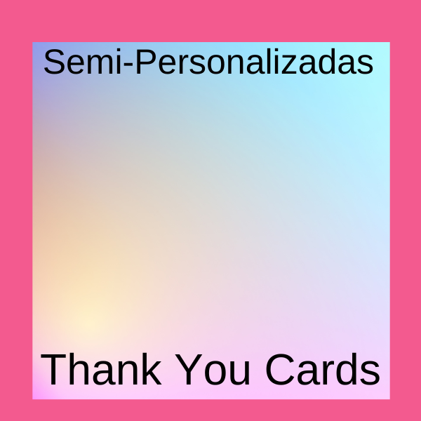 Tarjetas Semi-Personalizadas